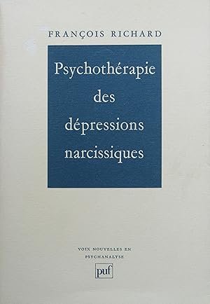 Psychothérapie des dépressions narcissiques. Bases théoriques et considérations techniques