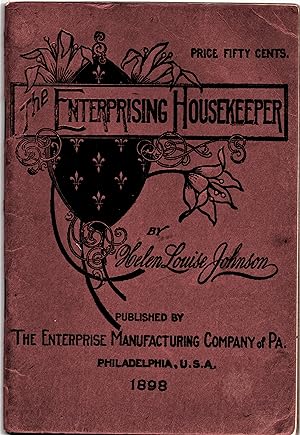 THE ENTERPRISING HOUSEKEEPER: Suggestions for Breakfast, Luncheon, and Supper