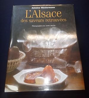 L'Alsace des saveurs retrouvées