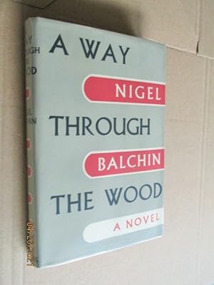 A Way Through the Woods First Edition Hardback in Dustjacket