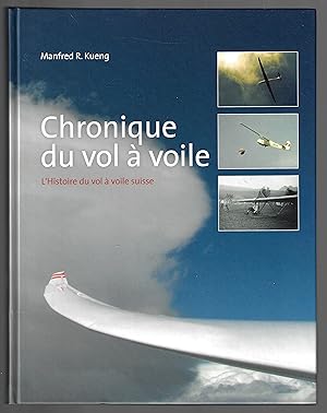 Chronique du vol à voile, l'histoire du vol à voile suisse