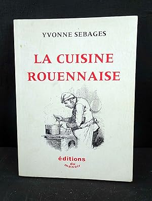 La Cuisine Rouennaise.