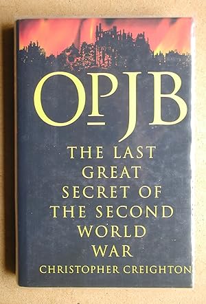 Op. JB: The Last Great Secret of the Second World War.
