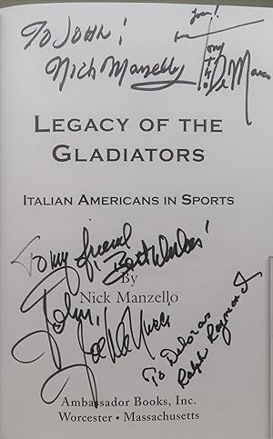 Italian Americans in Sports, Legacy of the Gladiators (SIGNED by several people)