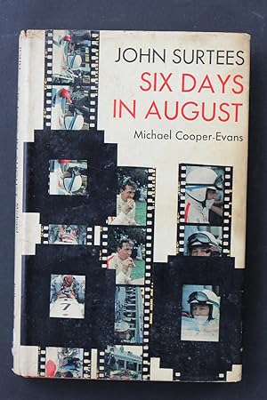 Six Days in August