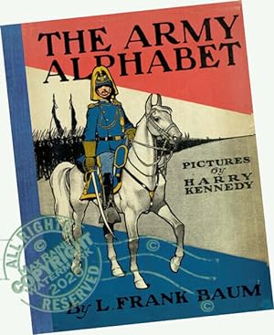 The Army Alphabet (A pictorial children's ABC / A B C alphabet book featuing vintage miliatry ser...