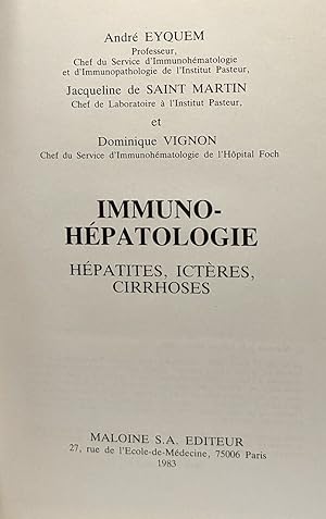 Immunohépatologie: Hépatites ictères cirrhoses