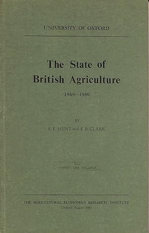 The State of British Agriculture 1965 - 1966.