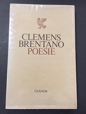 Brentano Clemens. Poesie. Guanda. 1977
