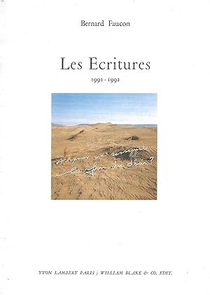 Les Ecritures, 1991-1992.