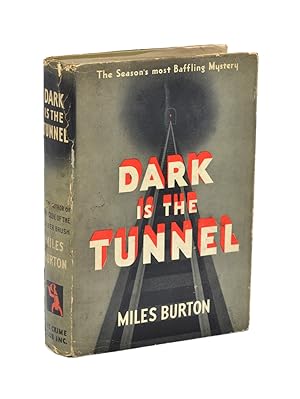 Dark is the Tunnel