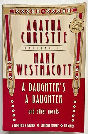 A Daughter's A Daughter and other novels