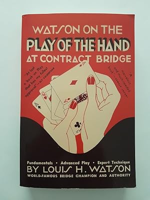 Watson on The Play of The Hand at Contract Bridge