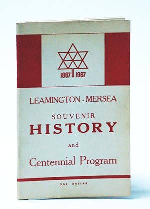 Leamington-Mersea Souvenir History and Centennial Program [Ontario History]