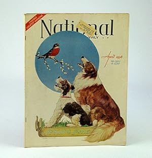 National Home Monthly Magazine, April 1938 - The Glamour of New Egypt / The Broke the Power of th...