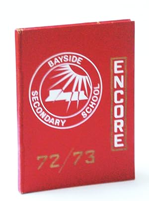 Encore 72/73 [1972 - 1973] - Student Yearbook of Bayside Secondary School, Belleville, Ontario
