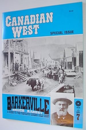 Canadian West Magazine - Spring 1987: Special Barkerville Issue