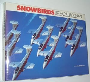 Snowbirds - From the Beginning *NUMBERED COPY SIGNED BY BOTH AUTHORS*