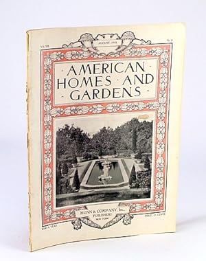 American Homes and Gardens Magazine, August (Aug.) 1910, Volume VII, No. 8 - "Harbour Court" - Th...