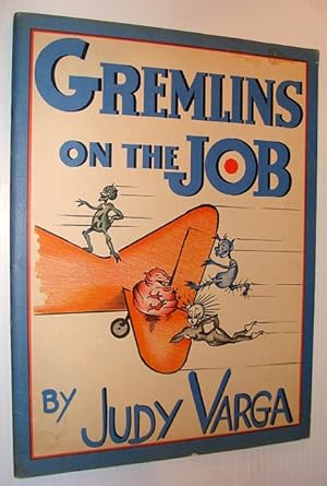 Gremlins on the Job - Story Based Entirely on R.A.F. Legend