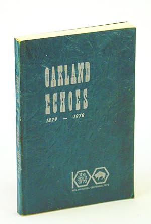 Oakland [Municipality] Echoes 1879-1970 - Manitoba Local History