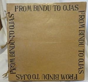 FROM BINDU TO OJAS: With LP, Quotations pages and Cookbook for a Sacred Life