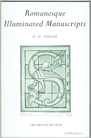 Romanesque Illuminated Manuscripts In The British Museum