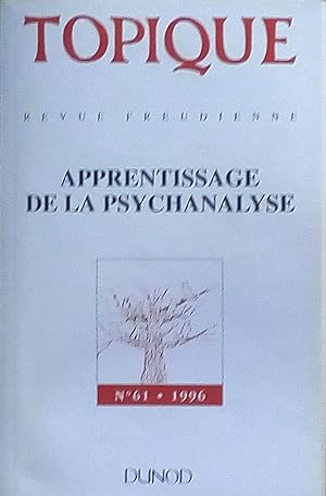 TOPIQUE Revue freudienne N° 61: Apprentissage de la psychanalyse