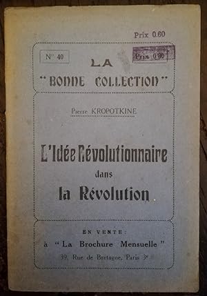 L'Idée révolutionnaire dans la Révolution
