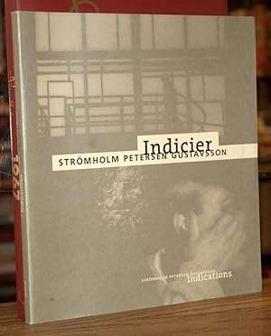 Indicier Indications _ Strömholm, Petersen, Gustavsson