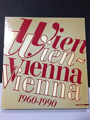 Vienna Vienna. A cura di Kristian Sotriffer . Mazzotta. 1990