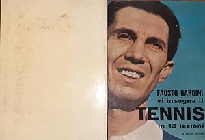 Fausto Gardini vi insegna il tennis in 13 lezioni