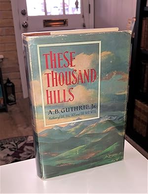 These Thousand Hills - Signed 1st Printing