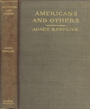 Americans and Others: A Collection of Essays by Agnes Repplier