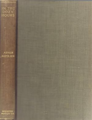 In the Dozy Hours: A Collection of Essays by Agnes Repplier