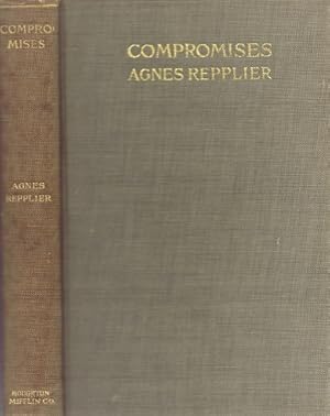 Compromises: A Collection of Essays by Agnes Repplier