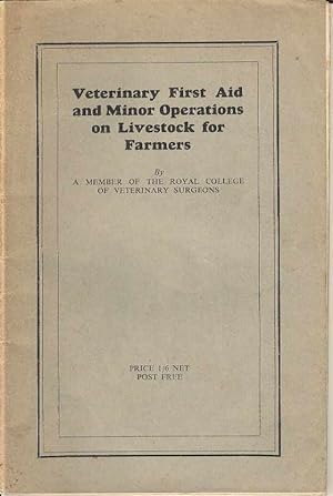 Veterinary First Aid and Minor Operations on Livestock for farmers