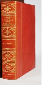 PAGES AND PICTURES FROM THE WRITINGS OF JAMES FENIMORE COOPER With Notes by Susan Fenimore Cooper