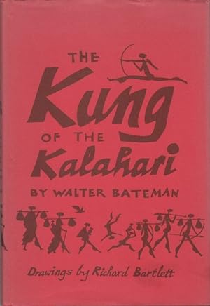 The Kung of the Kalahari