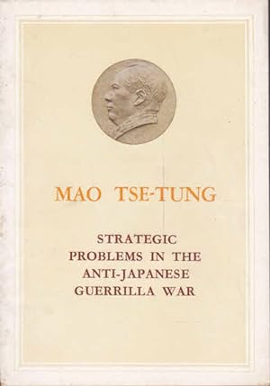 Strategic Problems in the Anti-Japanese Guerrilla War