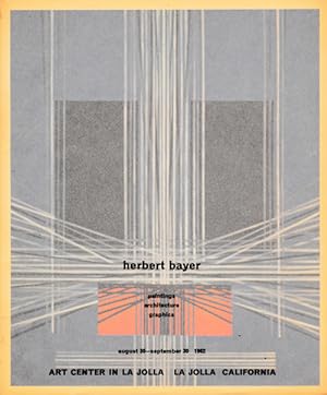 Herbert Bayer. paintings architecture graphics