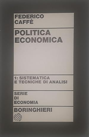 Politica economica: 1. sistematica e tecniche di analisi
