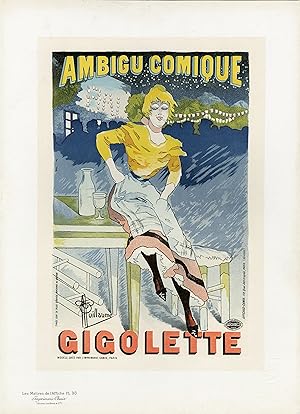 "AMBIGU COMIQUE / GIGOLETTE" Maîtres de l'Affiche Planche n° 30 / Litho de Albert GUILLAUME / Imp...