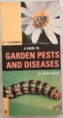 A Guide to Garden Pests and Diseases in South Africa