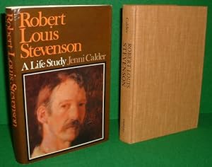 ROBERT LOUIS STEVENSON A Life Study