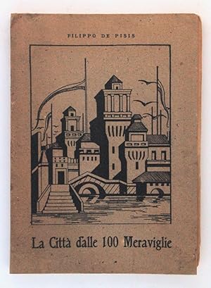 La citta dalle 100 Meraviglie ovverosia I misteri della città pentagona