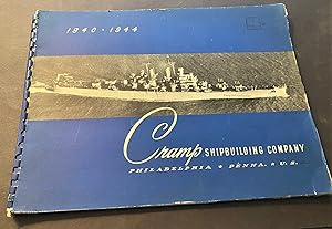 Cramp Shipbuilding Company, 1940-1944.
