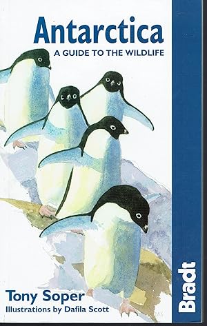 Antarctica: A Guide to the Wildlife 5th (Bradt Guides)
