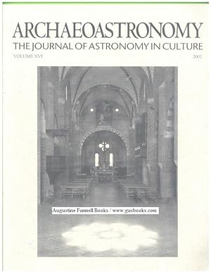 ARCHAEOASTRONOMY, The Journal of Astronomy in Culture, Volume XVI, 2001