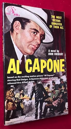 Al Capone: The Most Vicious Gangster of them All